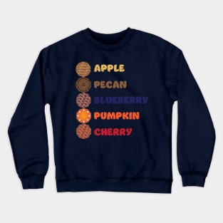 My kind of pie Crewneck Sweatshirt